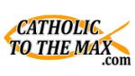 Catholic to the Max Discount Codes & Promo Codes